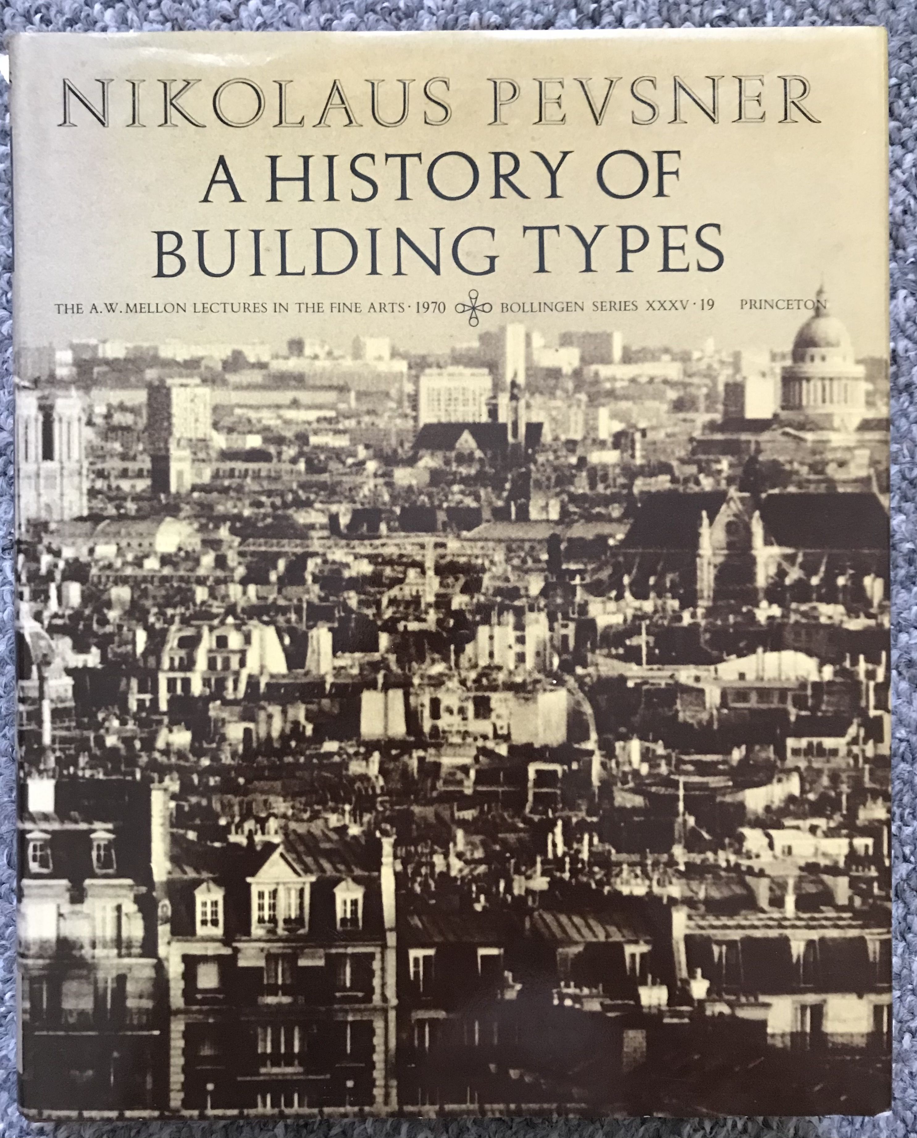 A History of Building Types by Pevsner, Nikolaus | Hardcover