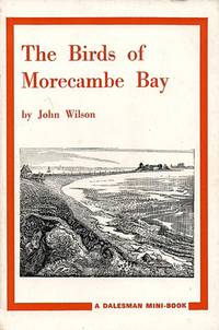 The Birds of Morcambe Bay by John Wilson - Paperback - from Cover to Cover (SKU: 8592)