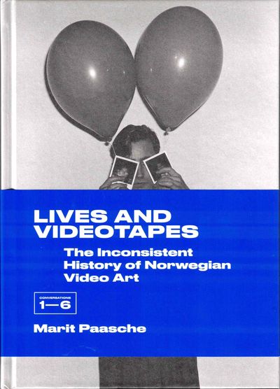 Lives and Videotapes. The Inconsistent History of…