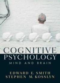 Cognitive Psychology: Mind And Brain- (Value Pack w/MySearchLab)