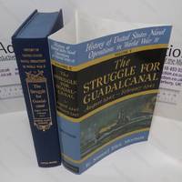 The Struggle for Guadalcanal, Vol. 5 : August 1942-February 1943 (History of United States Naval...