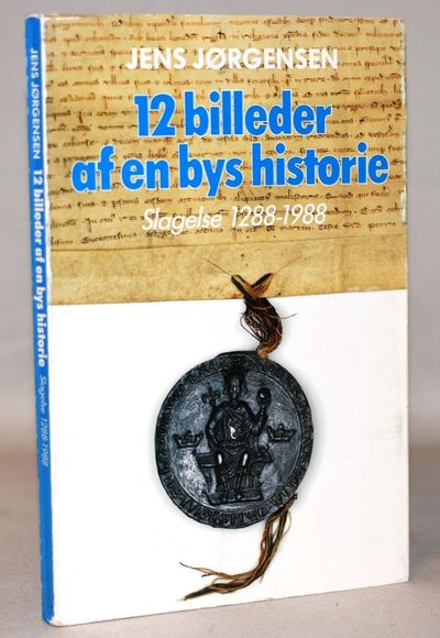 12 billeder af en bys historie - Slagelse…