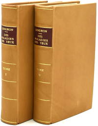TRAITE DES MALADIES DES YEUX, & DES MOYENS & OPERATIONS PROPRES A LEUR GEURISON. TOME PREMIER ET SECOND. (TWO VOLUMES)