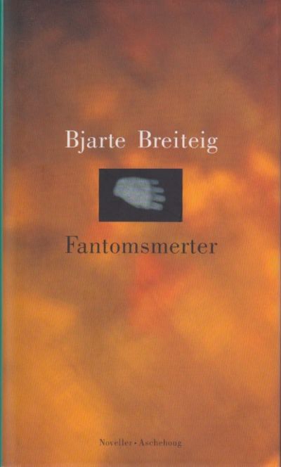 Fantomsmerter. Noveller.