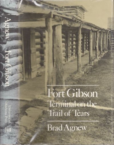 Fort Gibson, Terminal on the Trail of Tears