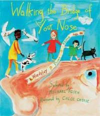 Walking the Bridge of Your Nose