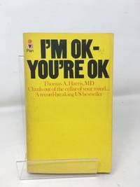 I'm Ok  You're Ok