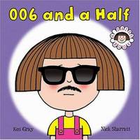 006 and a Half: a Daisy Book