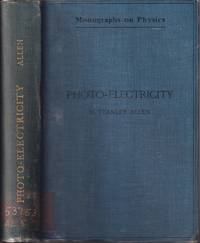 cover of Photo-Electricity: The Liberation of Electrons by Light with Chapters