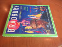 Bradbury: An Illustrated Life: A Journey To Far Metaphor (Inscribed By Weist And Signed By Bradbury)