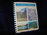 Colorado Skylines, Colorado River Basin,  Book III 3 by Ormes, Robert M - 1971