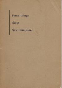 Some Things about New Hampshire de Hammond, Otis G - 1930