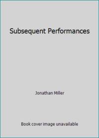 Subsequent Performances