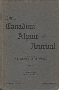 The Canadian Alpine Journal Volume II, No. 2. 1910