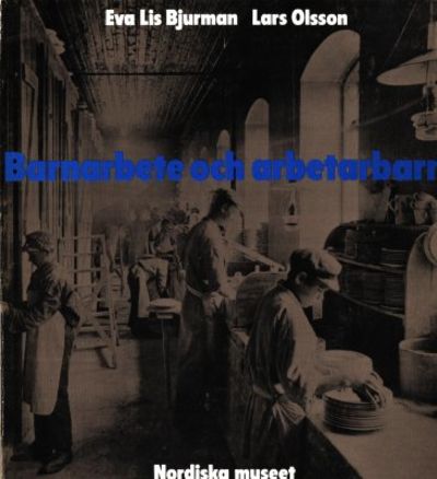Barnarbete och arbetarbarn.