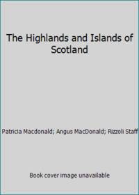 Highlands & Islandsof Scotland