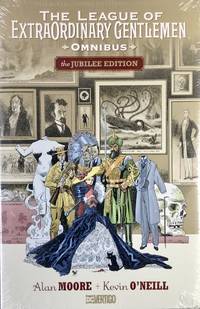 The LEAGUE of EXTRAORDINARY GENTLEMEN OMNIBUS - The JUBILEE EDITION by MOORE, ALAN - 2019