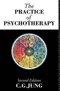 The Practice of Psychotherapy: Second Edition