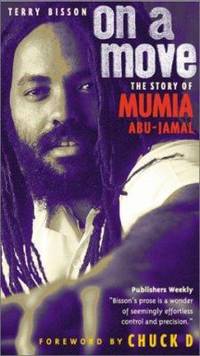 On a Move : The Story of Mumia Abu-Tamal