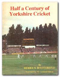 image of Half A Century Of Yorkshire Cricket