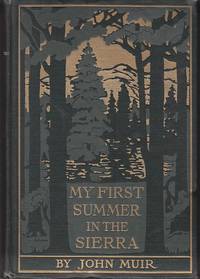 cover of My First Summer in the Sierra. With Illustrations from Drawings made by the Author in 1869 and from Photographs by Herbert W. Gleason