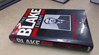 The Blake Escape: How We Freed George Blake - and Why