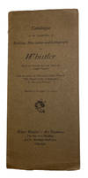 An Exhibition of Etchings, Dry-Points & Lithographs by Whistler., March 25 to April 15, 1912