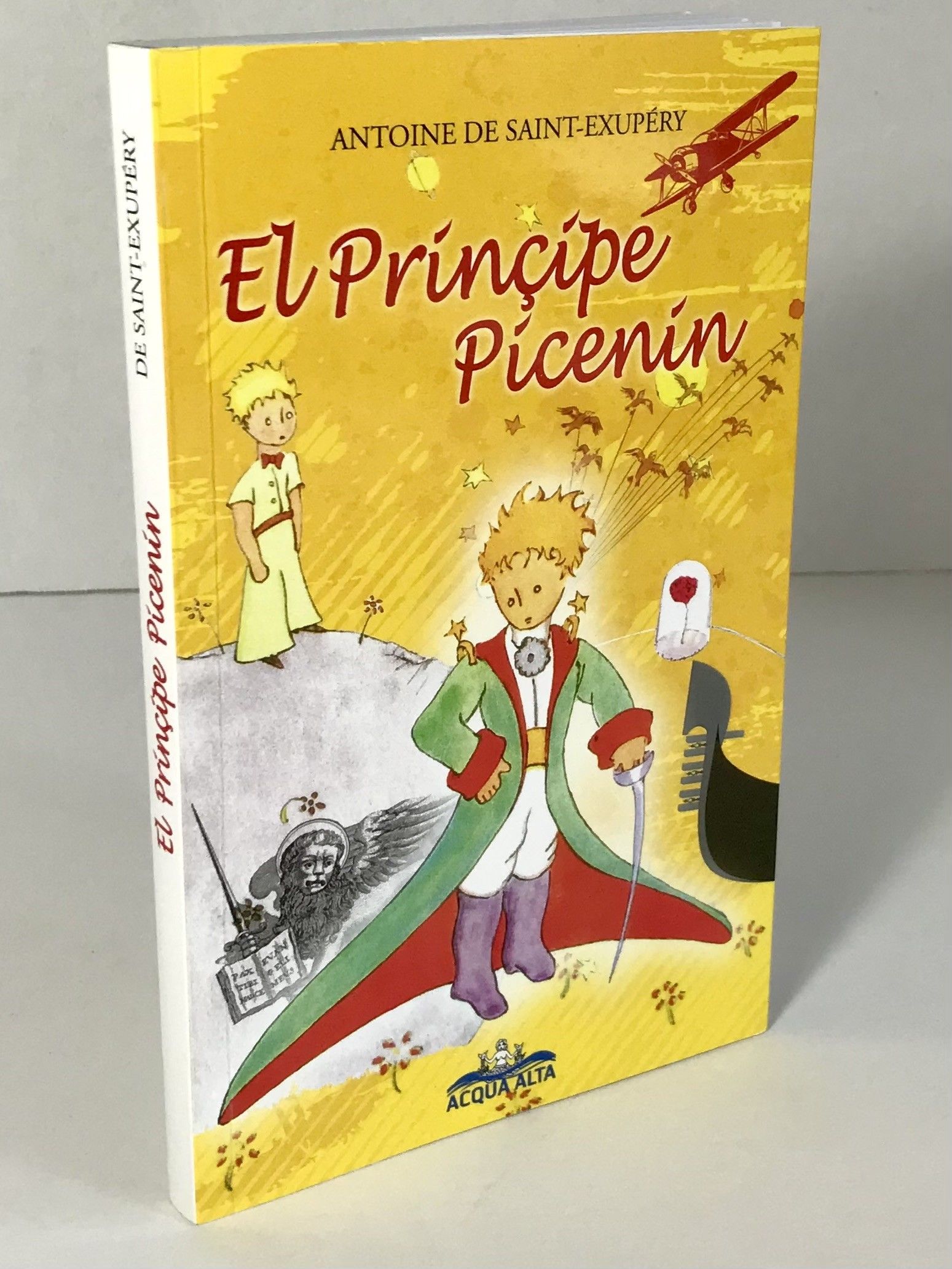 El Principe Picenin – The Little Prince by Antoine de Saint