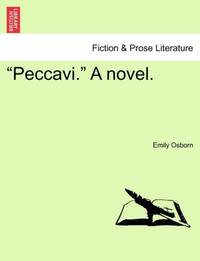 Peccavi. A novel. Vol. II.