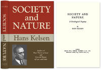 Society and Nature: A Sociological Inquiry by Hans (HARDCOVER) Kelsen - Hardcover - 2000 - from The Lawbook Exchange Ltd (SKU: 28752)
