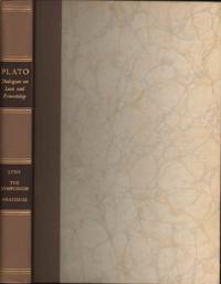 cover of Dialogues on Love and Friendship; Lysis, the Symposium, Phaedrus