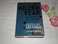 Killer Year: Stories To Die For.From The Hottest New Crime Writers: Signed