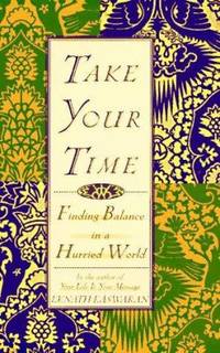 Take Your Time: Finding Balance in a Hurried World