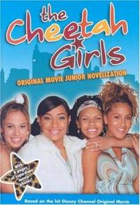The Cheetah Girls Movie : Junior Novel