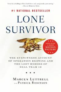cover of Lone Survivor: The Eyewitness Account of Operation Redwing and the Lost Heroes of SEAL Team 10