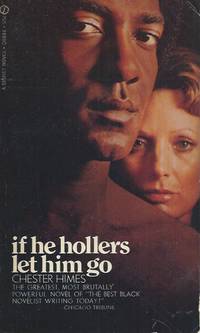 If He Hollers Let Him Go by Himes, Chester - 1971