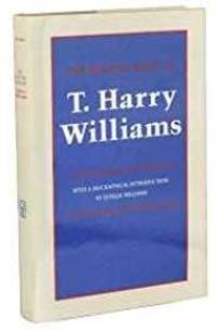 Selected Essays of T. Harry Williams, The