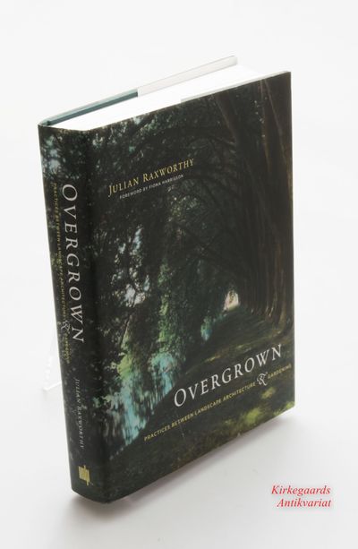 Overgrown: Practices between Landscape…