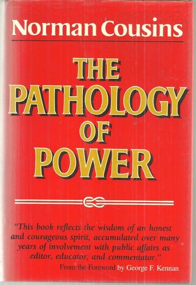 Cousins, Norman - Pathology of Power