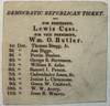 DEMOCRATIC REPUBLICAN TICKET. FOR PRESIDENT, LEWIS CASS. FOR VICE PRESIDENT, WM. O. BUTLER. 1ST DIST. THOMAS BRAGG, JR. .