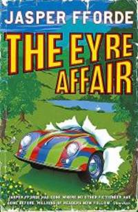 The Eyre Affair by Jasper Fforde - 2001-02-04