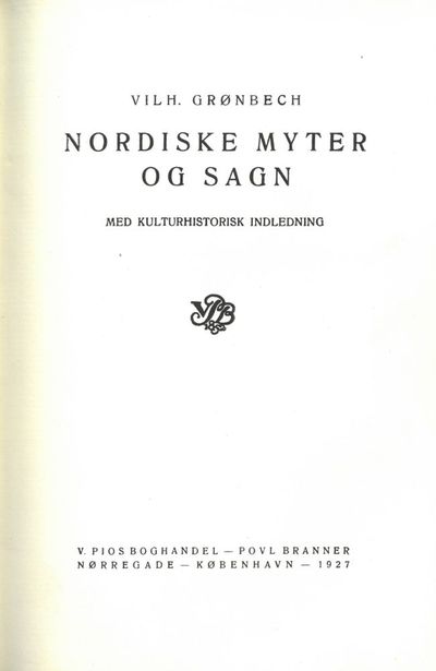 Nordiske myter og sagn. Med kulturhistorisk…