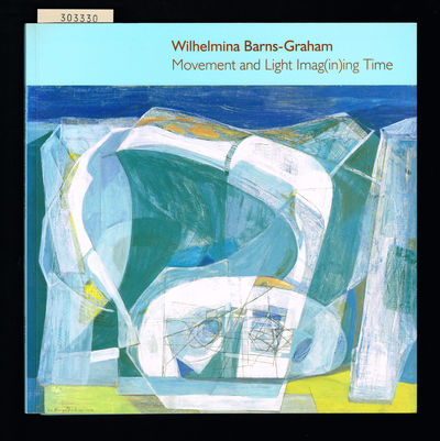 Wilhelmina Barns-Graham. Movement and Light…