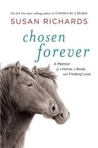 Chosen Forever: A Memoir by Richards, Susan