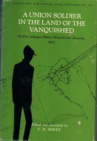 cover of A Union soldier in the land of the vanquished;: The diary of Sergeant Mathew Woodruff, June-December, 1865 (Southern historical publications)
