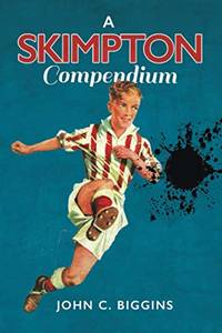 A Skimpton Compendium