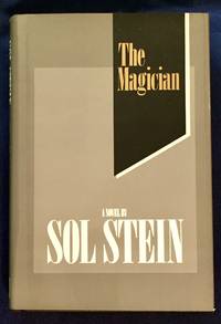 THE MAGICIAN; a novel by Sol Stein