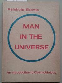 Man in the Universe, An Introduction to Cosmobiology