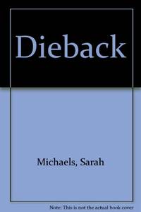 Dieback: Die Back And Destroy