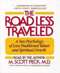 image of The Road Less Traveled: A New Psychology of Love, Traditional Values and Spiritual Growth